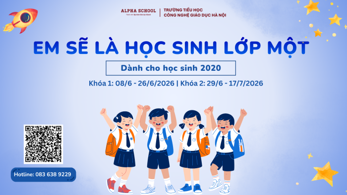 TỰ TIN BƯỚC VÀO LỚP MỘT – HÀNH TRÌNH ĐẦU ĐỜI ĐÁNG NHỚ