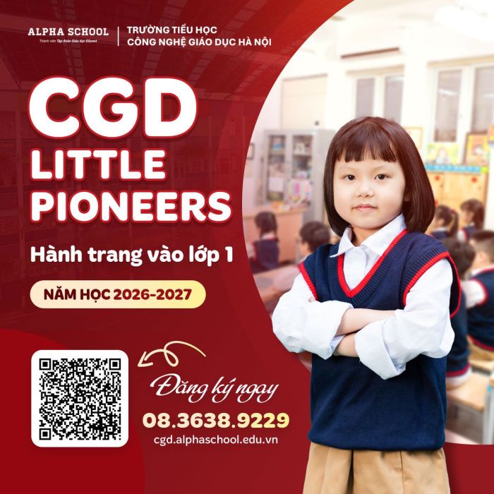 CGD LITTLE PIONEERS - CÙNG CÁC BẠN NHỎ VỮNG VÀNG HÀNH TRANG VÀO LỚP MỘT